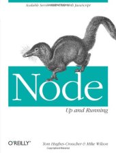 book Node: Up and Running: Scalable Server-Side Code with JavaScript