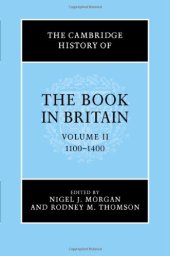 book The Cambridge History of the Book in Britain: Volume 2, 1100-1400: 1100 - 1400 v. 2