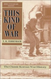 book This Kind of War: The Classic Korean War History - Fiftieth Anniversary Edition