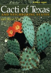 book Cacti of Texas and Neighboring States: A Field Guide