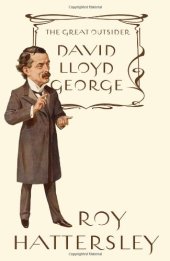 book David Lloyd George: The Great Outsider