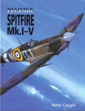 book Bojove legendy - Spitfire Mk.I-V