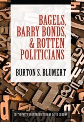 book Bagels, Barry Bonds, and Rotten Politicians