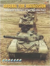 book Arsenal for Aggression: Armored Vehicles of the Warsaw Pact [Concord 2017] 