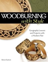 book Woodburning with Style - Pyrography Lessons, Patterns, and Projects with a Modern Flair 