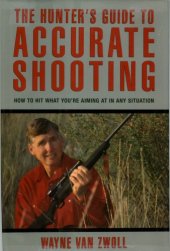 book The Hunters Guide to Accurate Shooting 