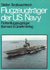 book Flugzeugtrager der U.S.Navy. Band 1: Flottenflugzeugtrager 