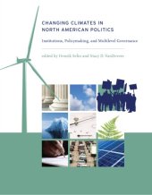 book Changing Climates in North American Politics: Institutions, Policymaking, and Multilevel Governance (American and Comparative Environmental Policy)