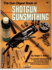 book Gun Digest Book of Shotgun Gunsmithing