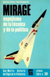 book Mirage: Espejismo de la tecnica y de la politica 