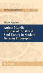 book Anima Mundi: The Rise of the World Soul Theory in Modern German Philosophy