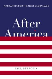 book After America: Narratives for the Next Global Age