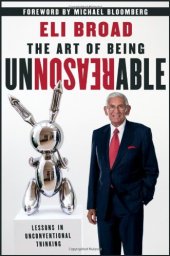 book The Art of Being Unreasonable: Lessons in Unconventional Thinking