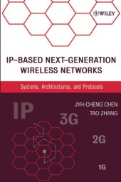 book IP-Based Next-Generation Wireless Networks: Systems, Architectures, and Protocols