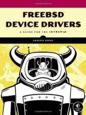 book FreeBSD Device Drivers: A Guide for the Intrepid