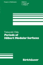 book Periods of Hilbert Modular Surfaces