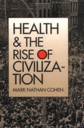 book Health and the Rise of Civilization