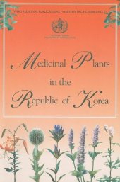 book Medicinal Plants in the Republic of Korea: Information on 150 Commonly Used Medicinal Plants