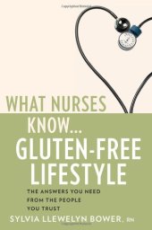 book What Nurses Know... Gluten-Free Lifestyle