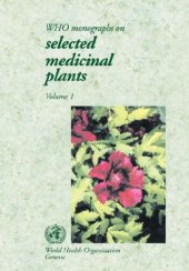 book WHO Monographs on Selected Medicinal Plants: Volume 1