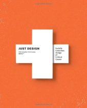 book Just Design: Socially Conscious Design for Critical Causes