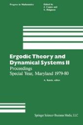 book Ergodic Theory and Dynamical Systems II: Proceedings Special Year, Maryland 1979–80