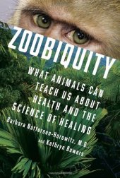 book Zoobiquity: What Animals Can Teach Us About Health and the Science of Healing