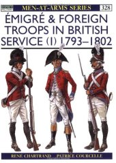 book Emigre Troops in British Service, Vol. 1: 1793-1802