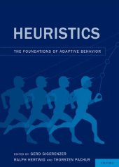 book Heuristics: The Foundations of Adaptive Behavior