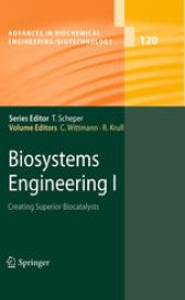 book Biosystems Engineering I: Creating Superior Biocatalysts