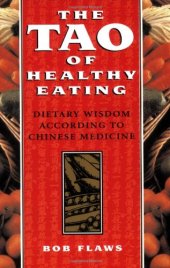 book The Tao of Healthy Eating: Dietary Wisdom According to Traditional Chinese Medicine