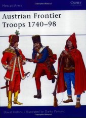 book Austrian Frontier Troops 1740-98