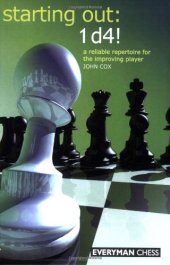 book Starting Out: 1d4 : A Reliable Repertoire for the Improving Player