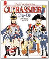 book Officers and Soldiers of the French Cuirassiers 1801-1815