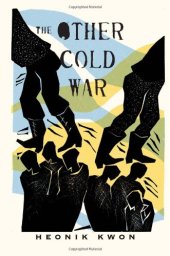 book The Other Cold War