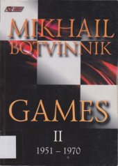 book Mikhail Botvinnik Games: 1951-1970 v. 2