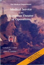 book The medical department: medical service in the European theater of operations