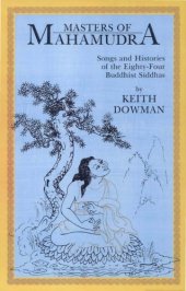 book Masters of Mahamudra: Songs and Histories of the Eighty-Four Buddhist Siddhas