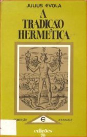 book A Tradição Hermética: Nos seus Símbolos, na sua Doutrina e na sua Arte Régia