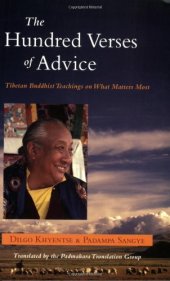 book The Hundred Verses of Advice: Tibetan Buddhist Teachings on What Matters Most