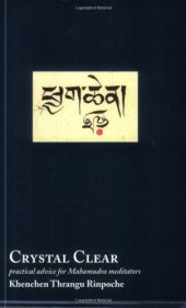 book Crystal Clear: Practical Advice for Mahamudra Meditators