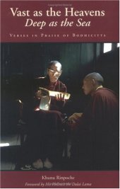 book Vast as the Heavens, Deep as the Sea: Verses in Praise of Bodhicitta