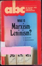 book What Is Marxism-Leninism?