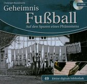 book Geheimnis Fußball: Auf den Spuren eines Phänomens