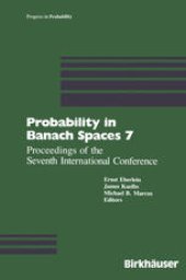 book Probability in Banach Spaces 7: Proceedings of the Seventh International Conference