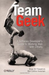 book Team Geek: A Software Developer's Guide to Working Well with Others