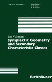 book Symplectic Geometry and Secondary Characteristic Classes