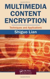 book Multimedia Content Encryption: Techniques and Applications