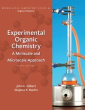 book Experimental Organic Chemistry: A Miniscale and Microscale Approach 