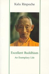 book Excellent Buddhism: An Exemplary Life